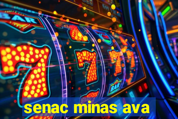 senac minas ava